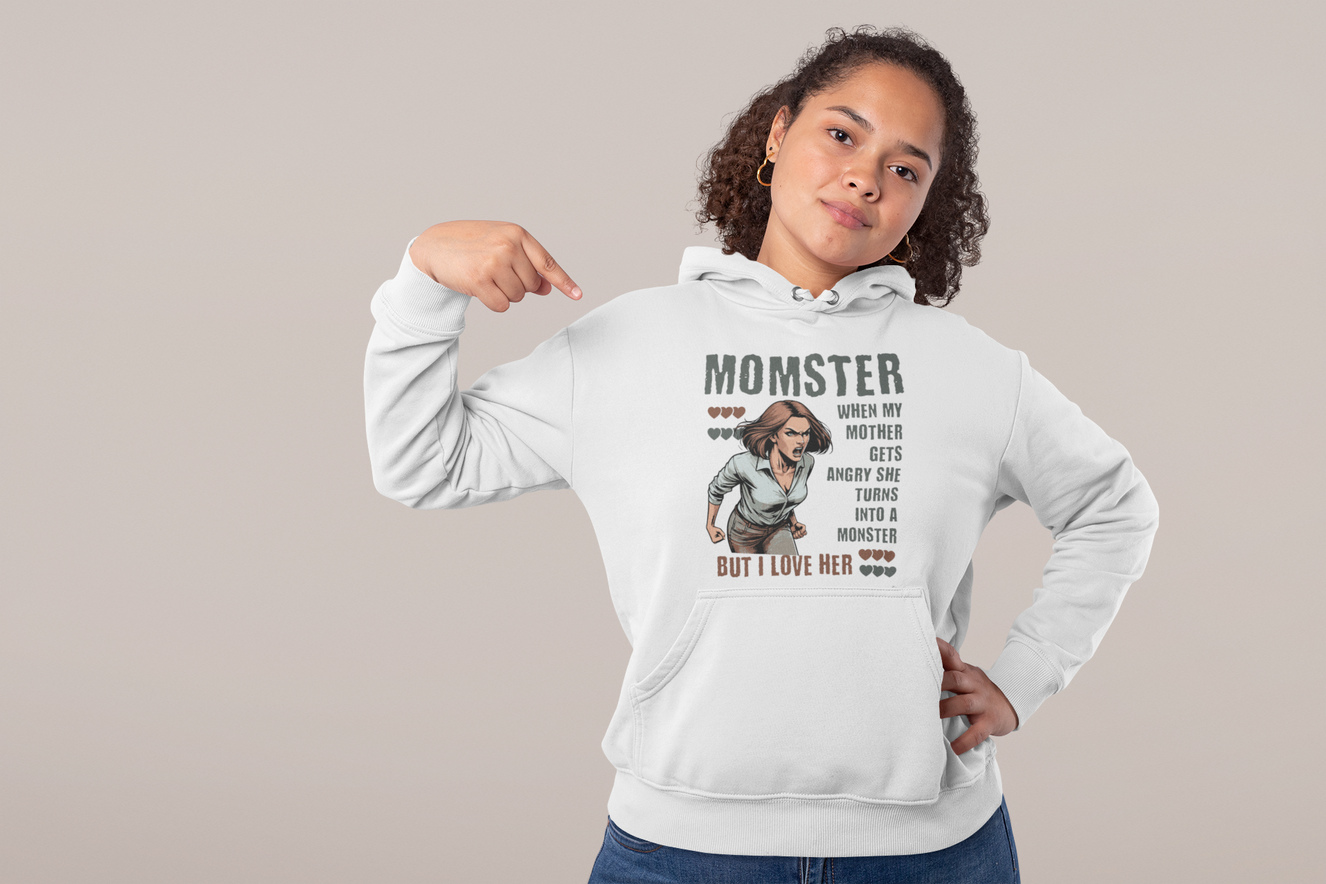 Black sweat shirt “When Mom Gets Angry, She Turns Into a Monster (But I Love Her)
